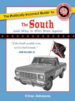 cover image of The Politically Incorrect Guide to the South